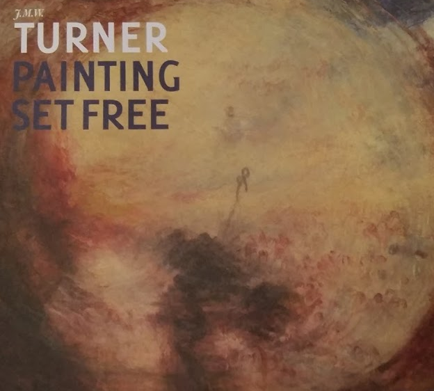 JMW Turner: Painting Set Free