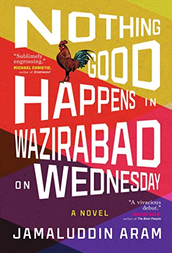 Jamaluddin Aram - Nothing Good Happens in Wazirabad On Wednesday
